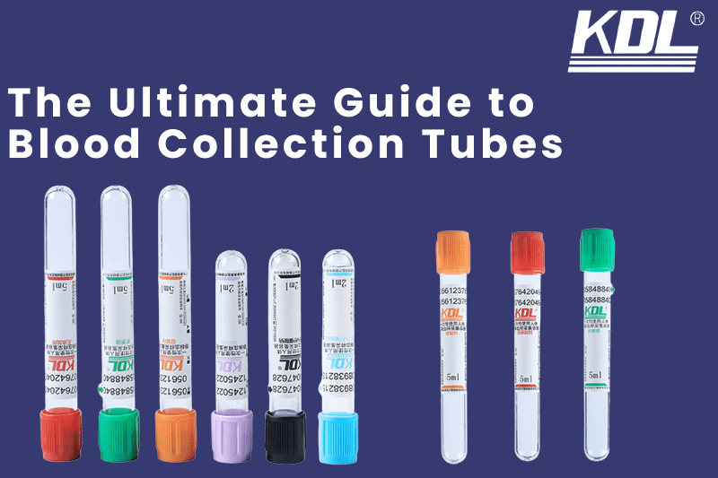 The Ultimate Guide to Blood Collection Tubes