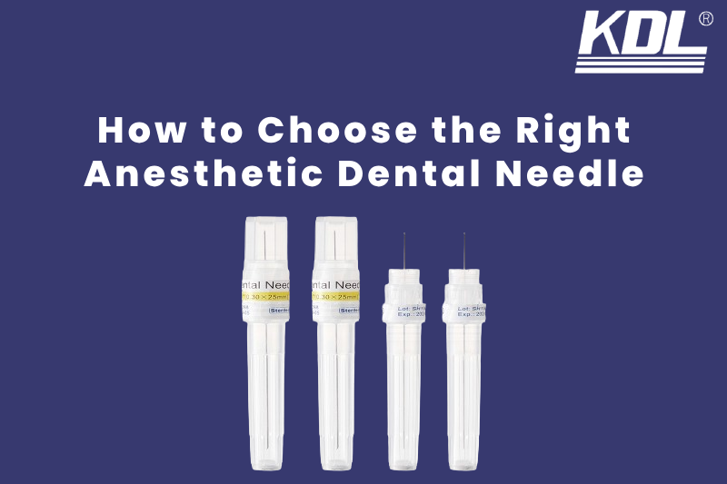 How to Choose the Right Anesthetic Dental Needle for Your Practice How to Choose the Right Anesthetic Dental Needle