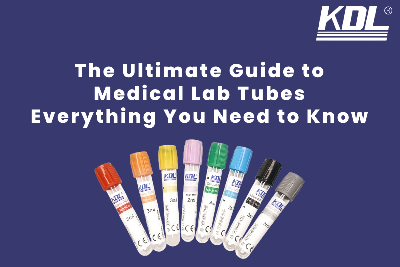 The Ultimate Guide to Medical Lab Tubes The Ultimate Guide to Medical Lab Tubes
