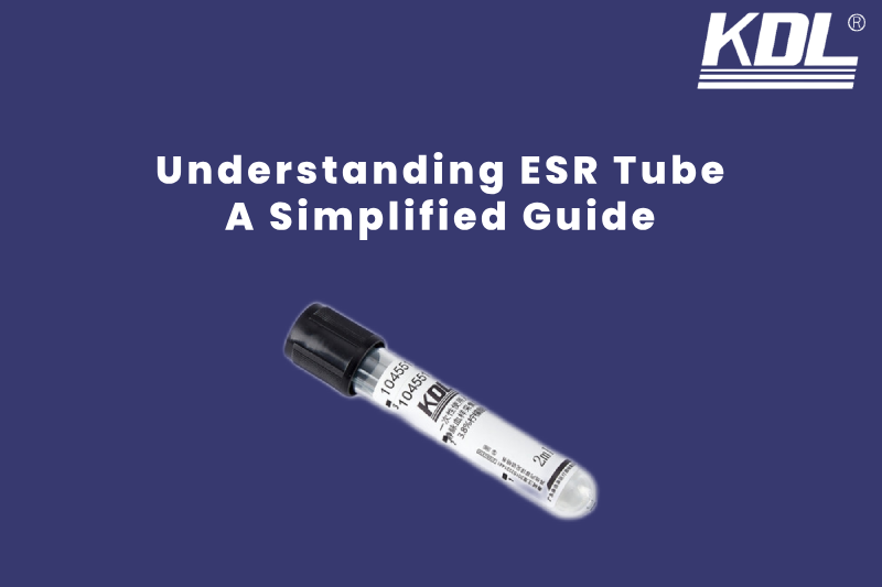 Understanding ESR Tube _ A Simplified Guide