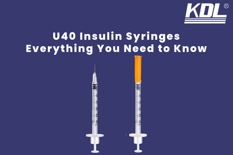 U40 insulin syringes - Everything You Need to Know