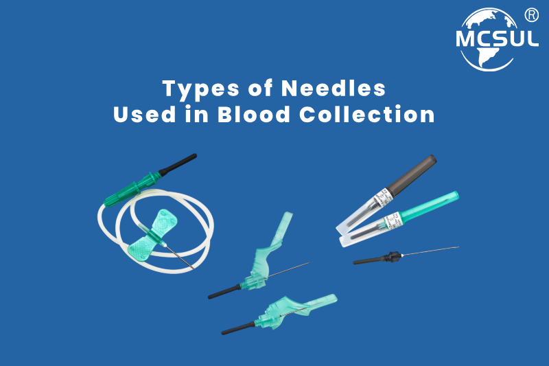 Different Types of Needles Used in Blood Collection
