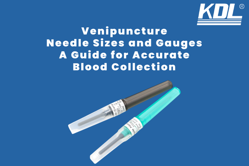 Venipuncture Needle Sizes and Gauges: A Guide for Accurate Blood Collection