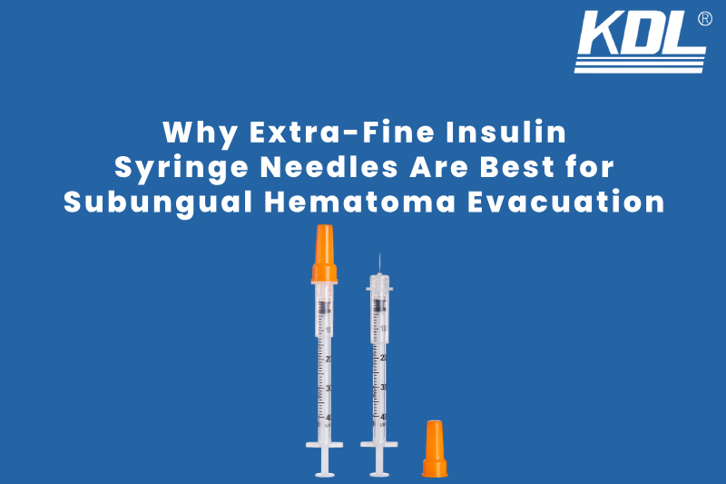 Why Extra-Fine Insulin Syringe Needles Are Best for Subungual Hematoma Evacuation Why Extra-Fine Insulin Syringe Needles Are Best for Subungual Hematoma Evacuation