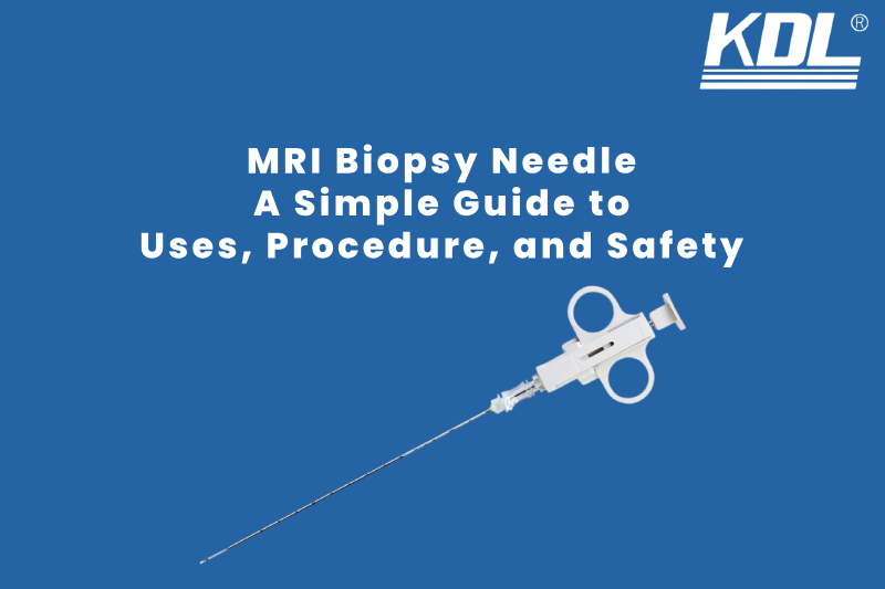 MRI Biopsy Needle: A Simple Guide to Uses, Procedure, and Safety