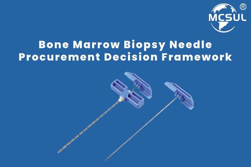 Bone Marrow Biopsy Needle Procurement Decision Framework