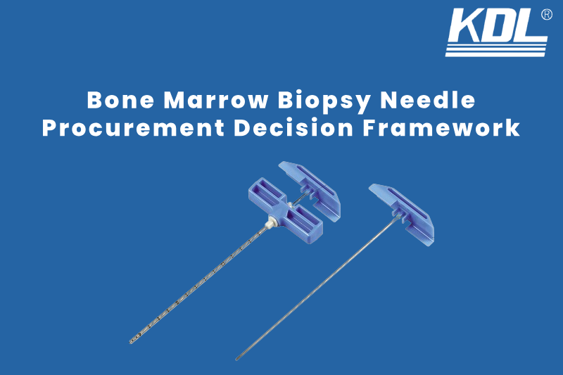 Bone Marrow Biopsy Needle Procurement Decision Framework