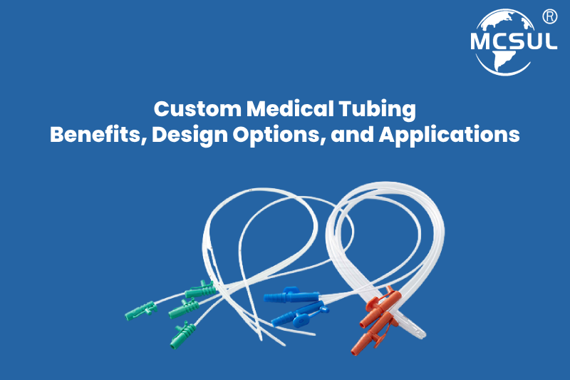 Custom Medical Tubing_ Benefits, Design Options, and Applications